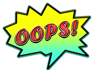 Die Kunst der richtigen Reaktion: Warum Fehler nicht das Problem sind, sondern der Umgang damit oops, speech bubble, comics, mistake, funny, whoops, cartoon, cutout, oops, oops, oops, oops, oops, mistake, mistake, mistake, mistake